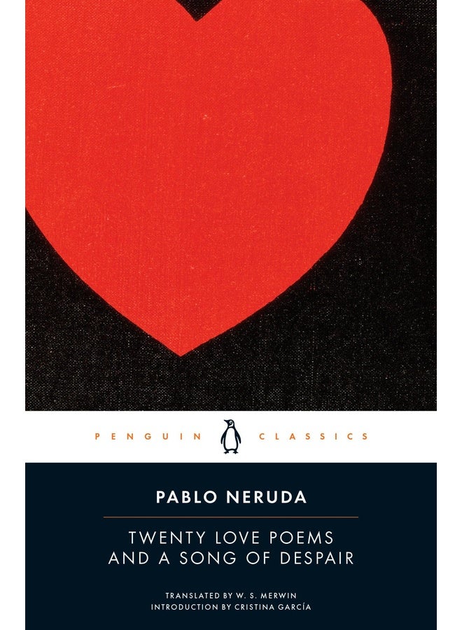 Twenty Love Poems and a Song of Despair: Dual-Language Edition (Penguin Classics)